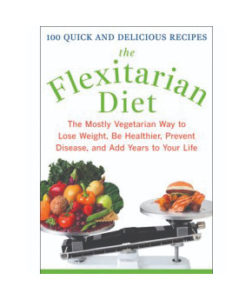 The Flexitarian Diet