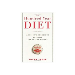 The Hundred Year Diet