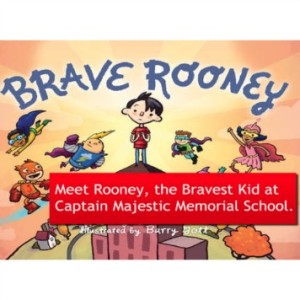 Brave Rooney and the Super-Sized Superheroes