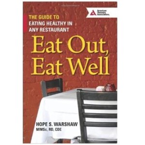 Eat Out Eat Well – The Guide to Eating Healthy in Any Restaurant