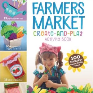 “Farmers Market Create-and-Play Activity Book” by Deanna Cook