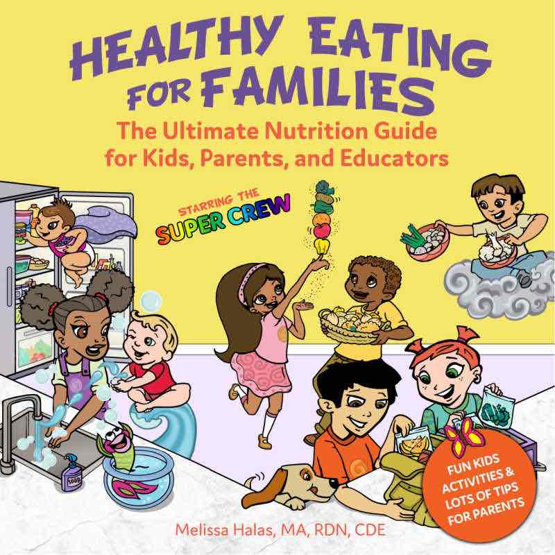 Healthy eating for families starring the super crew from superkidsnutrition.com